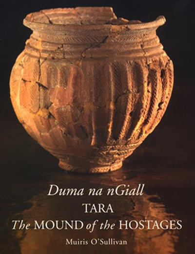 Dumha na nGiall: The mound of the hostages, Tara